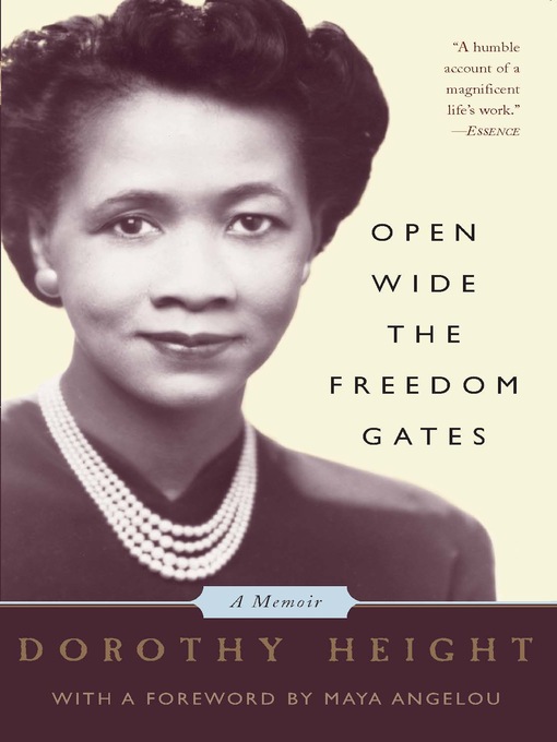 Title details for Open Wide the Freedom Gates by Dorothy Height - Available